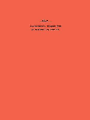 cover image of Isoperimetric Inequalities in Mathematical Physics. (AM-27), Volume 27